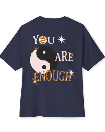 You Are Enough T-shirt