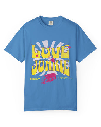 Love Junkie T-shirt